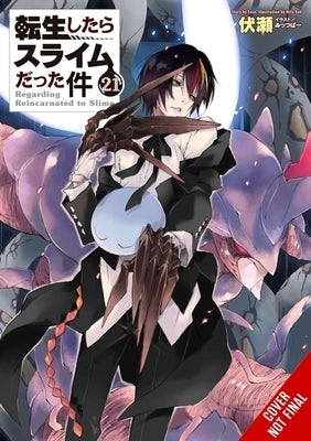 That Time I Got Reincarnated as a Slime, Vol. 21 (Light Novel) by Fuse