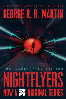 Nightflyers: The Illustrated Edition by Martin, George R. R.