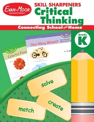 Skill Sharpeners: Critical Thinking, Kindergarten Workbook by Evan-Moor Educational Publishers
