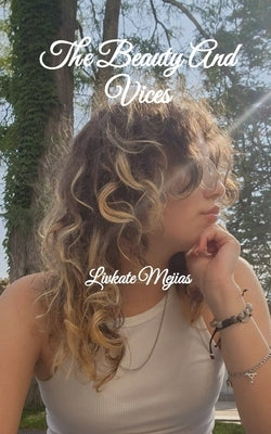The Beauty And Vices by Livkate, Mejias