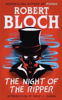 The Night of the Ripper by Bloch, Robert