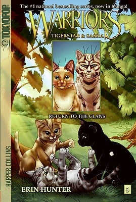 Warriors: Tigerstar and Sasha #3: Return to the Clans by Hunter, Erin