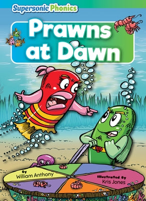 Prawns at Dawn by Anthony, William