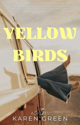 Yellow Birds by Green, Karen