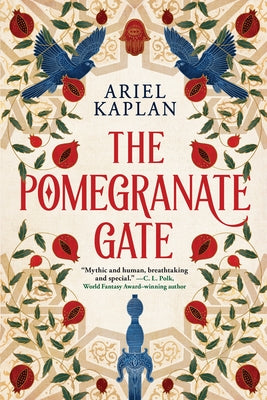The Pomegranate Gate by Kaplan, Ariel