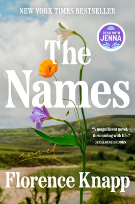 The Names: A Read with Jenna Pick by Knapp, Florence