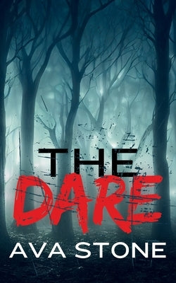 The Dare by Stone, Ava