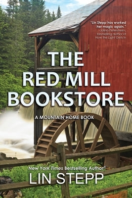 The Red Mill Bookstore by Stepp, Lin