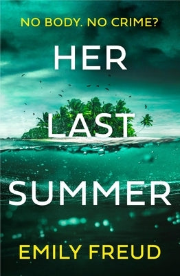 Her Last Summer by Freud, Emily