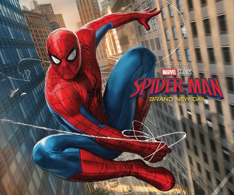 Spider-Man: Brand New Day - The Art of the Movie by Harrold, Jess