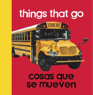Baby Beginnings: Things That Go / Cosas Que Se Mueven by Gardner, Paul