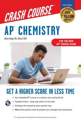 AP Chemistry Crash Course, Book + Online: Get a Higher Score in Less Time by Dingle, Adrian