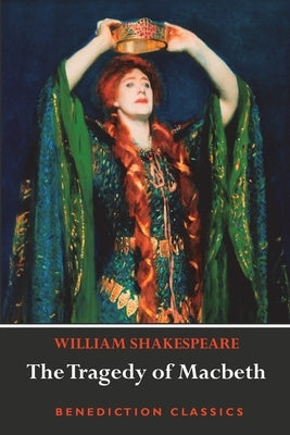 The Tragedy of Macbeth by Shakespeare, William