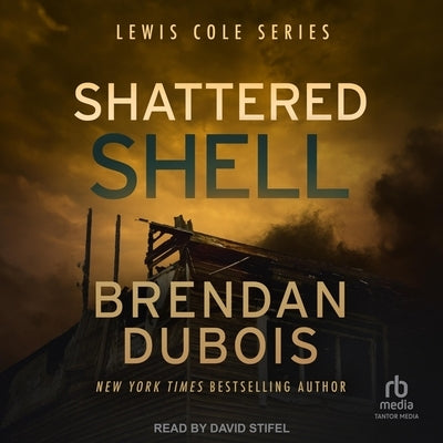 Shattered Shell by DuBois, Brendan