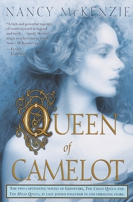 Queen of Camelot by McKenzie, Nancy