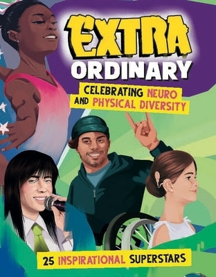 Extra-Ordinary: Celebrating Neuro and Physical Diversity by Williamson, Alicia