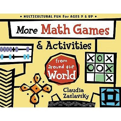 More Math Games & Activities from Around the World by Zaslavsky, Claudia