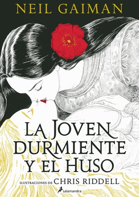 La Joven Durmiente Y El Huso / The Sleeper and the Spindle by Gaiman, Neil