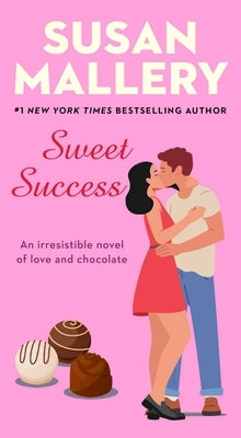 Sweet Success by Mallery, Susan