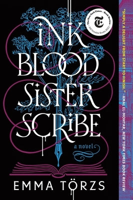 Ink Blood Sister Scribe: A Good Morning America Book Club Pick by T&#195;&#182;rzs, Emma