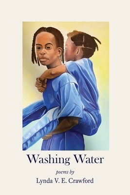 Washing Water by Crawford, Lynda V. E.