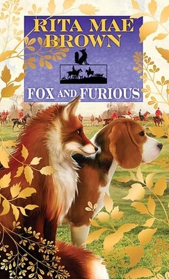 Fox and Furious by Brown, Rita Mae