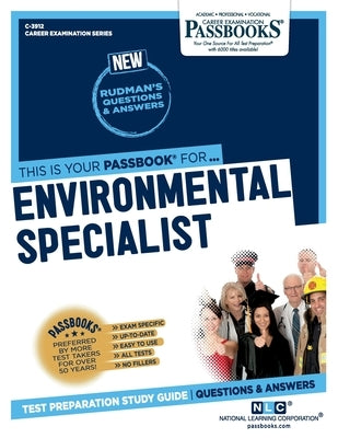 Environmental Specialist (C-3912): Passbooks Study Guide by Corporation, National Learning