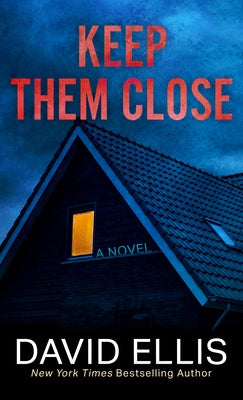 Keep Them Close by Ellis, David