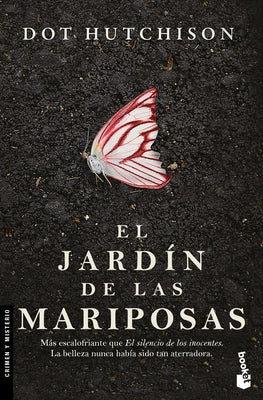 El Jard?n de Las Mariposas (Novela Negra) / The Butterfly Garden (Noir) by Hutchinson, Dot