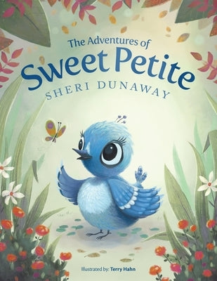 The Adventures of Sweet Petite by Dunaway, Sheri