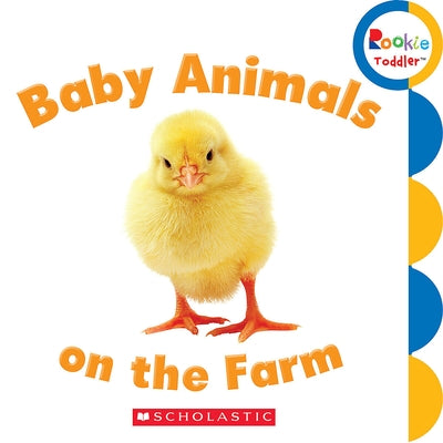 Baby Animals on the Farm (Rookie Toddler) by Bondor, Rebecca