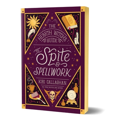 The Hearth Witch's Guide to Spite & Spellwork (Deluxe Edition) by Callaghan, Kiri