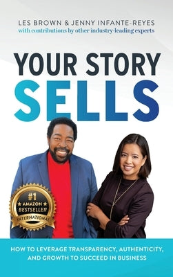 Your Story Sells: The Best Laid Plans by Infante-Reyes, Jenny