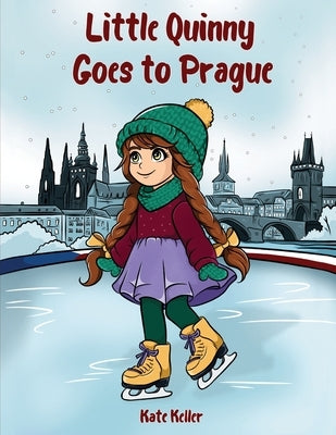 Little Quinny Goes to Prague by Keller, Kate