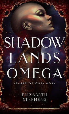 Shadowlands Omega by Stephens, Elizabeth