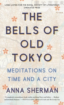 The Bells of Old Tokyo by Sherman, Anna