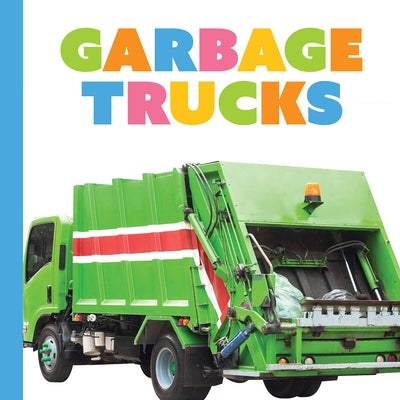 Garbage Trucks by Greve, Meg