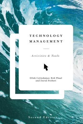 Technology Management: Activities and Tools by Cetindamar, Dilek