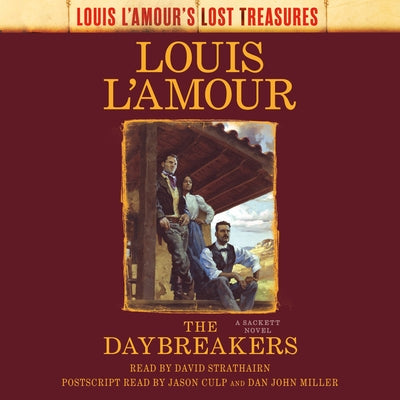 The Daybreakers (Lost Treasures): A Sackett Novel by L'Amour, Louis