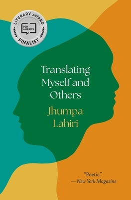 Translating Myself and Others by Lahiri, Jhumpa