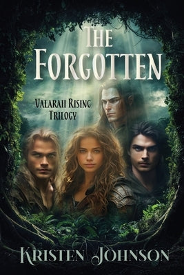 The Forgotten: Valaraii Rising Trilogy by Johnson, Kristen