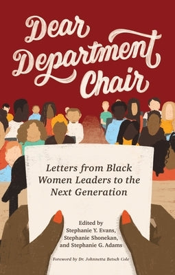 Dear Department Chair: Letters from Black Women Leaders to the Next Generation by Adams, Stephanie