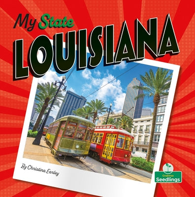 Louisiana by Earley, Christina