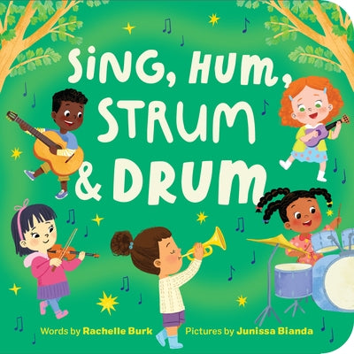 Sing, Hum, Strum, and Drum by Burk, Rachelle