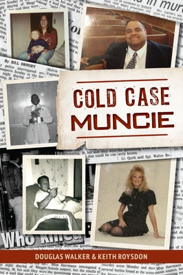 Cold Case Muncie by Roysdon, Keith