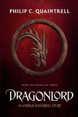 Dragonlord: An Asher & Avandriell Story by Quaintrell, Philip C.