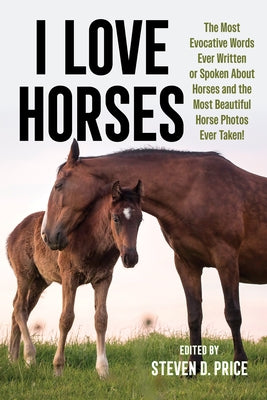 I Love Horses by Price, Steven D.