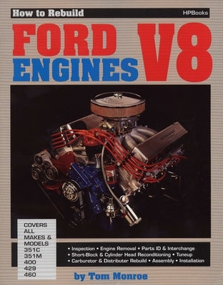 How to Rebuild Ford V-8 Engines by Monroe, Tom