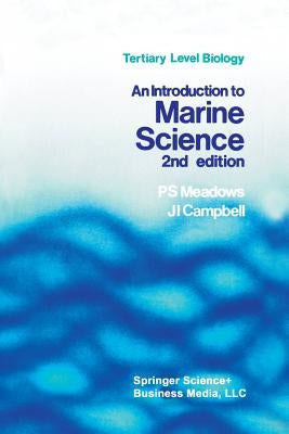 An Introduction to Marine Science by Meadows, P. S.