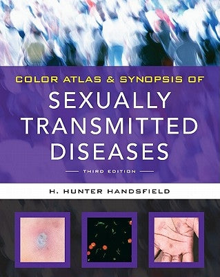 Color Atlas & Synopsis of Sexually Transmitted Diseases by Handsfield, Hunter H.